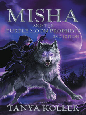 cover image of Misha and the Purple Moon Prophecy